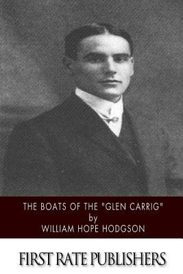 The Boats of the "Glen Carrig" by William Hope Hodgson