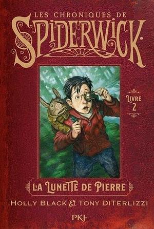 La Lunette de pierre by Holly Black, Tony DiTerlizzi