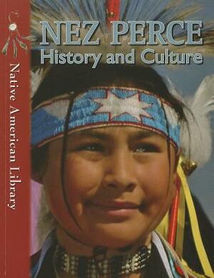 Nez Perce History and Culture by Helen Dwyer, Mary A. Stout