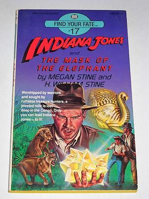 Indiana Jones and the Mask of the Elephant by Megan Stine, H. William Stine