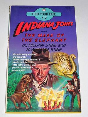 Indiana Jones and the Mask of the Elephant by H. William Stine, Megan Stine