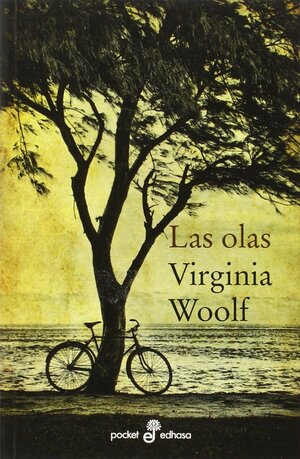Las olas by Virginia Woolf