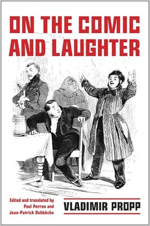 On the Comic and Laughter by Vladimir Propp