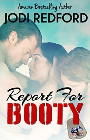 Report for Booty by Jodi Redford
