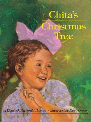 Chita's Christmas Tree by Elizabeth Fitzgerald Howard