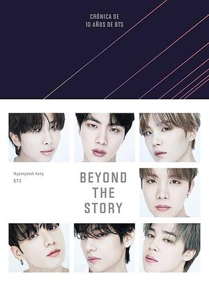 Beyond The Story: Crónica de 10 años de BTS by BTS