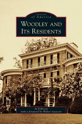 Woodley and Its Residents by Al Kilborne