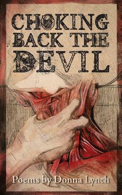 Choking Back the Devil by Donna Lynch