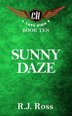 Sunny Daze by R.J. Ross