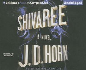 Shivaree by J.D. Horn