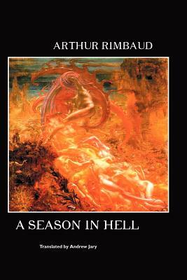 A Season in Hell by Arthur Rimbaud