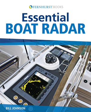Essential Boat Radar by Bill Johnson