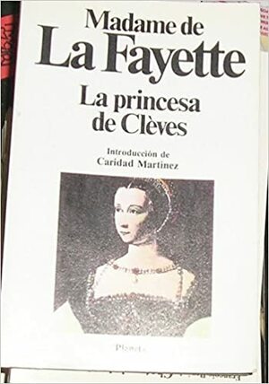 La princesa de Clèves by Madame de La Fayette