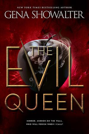 The Evil Queen by Gena Showalter