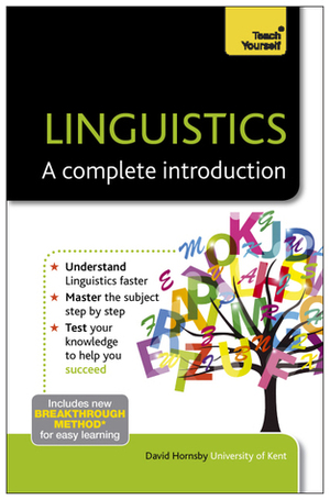 Linguistics: A Complete Introduction by David Hornsby