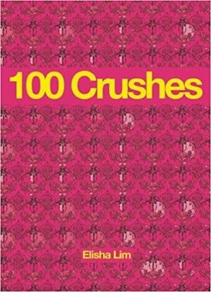 100 Crushes by Elisha Lim