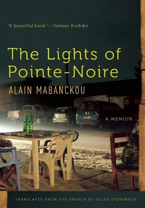 The Lights of Pointe-Noire: A Memoir by Alain Mabanckou