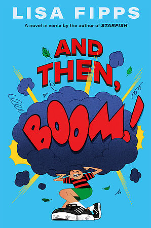 Y entonces, ¡boom! by Lisa Fipps