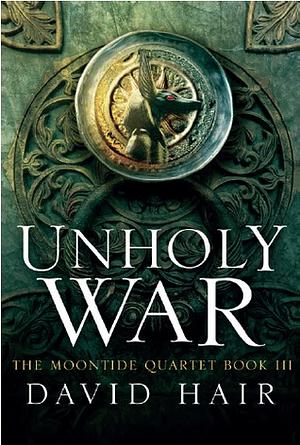 Unholy War by David Hair