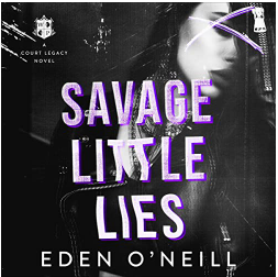 Savage Little Lies by Eden O'Neill