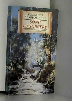 Song Of Sorcery by Elizabeth Ann Scarborough