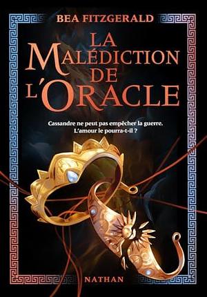 La Malédiction de l'Oracle by Bea Fitzgerald, Anne Guitton