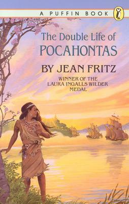 The Double Life of Pocahontas by Jean Fritz