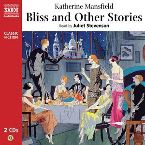 Bliss and Other Stories by Katharine Mansfield
