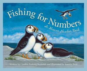 Fishing for Numbers: A Maine Number Book by Cynthia Furlong Reynolds