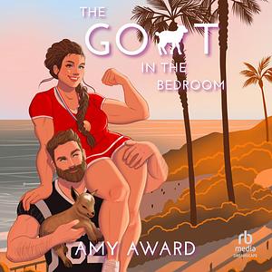 The Goat in the Bedroom by Amy Award
