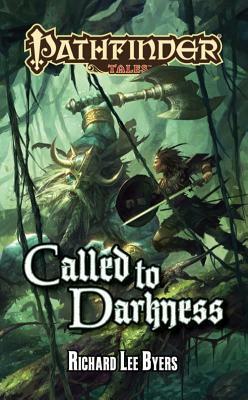 Called to Darkness by Richard Lee Byers