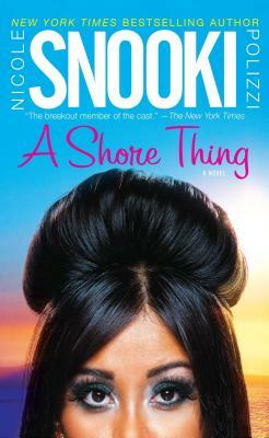 A Shore Thing by Nicole Snooki Polizzi