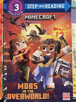 Mobs in the Overworld! by Nick Eliopulos