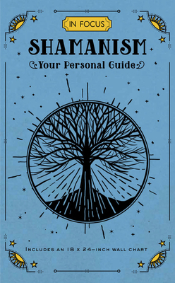 In Focus Shamanism: Your Personal Guide by Tracie Long