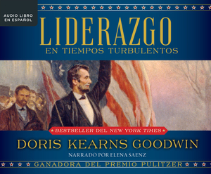 Liderazgo: En Tiempos Turbulentos by Doris Kearns Goodwin