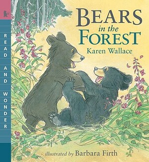 Bears in the Forest by Karen Wallace
