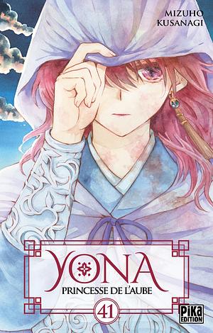 Yona of the Dawn, Vol. 41 by Mizuho Kusanagi