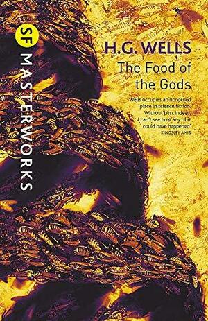The Food of the Gods by H.G. Wells
