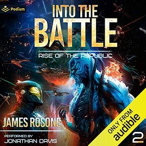 Into the Battle by James Rosone