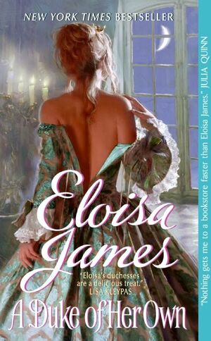 A Duke of Her Own by Eloisa James