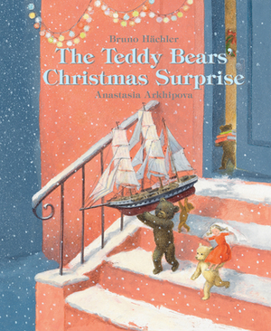 The Teddy Bears' Christmas Surprise by Bruno Hachler