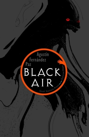 Black Air by Jonathan Dunne, Agustín Fernández Paz