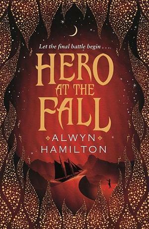 Hero at the Fall by Alwyn Hamilton