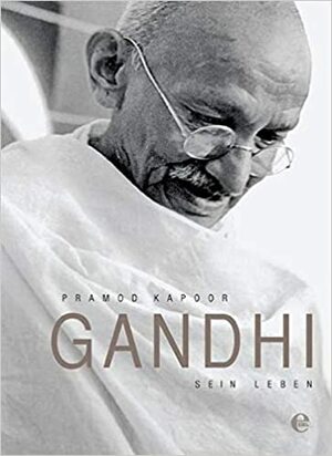 Gandhi by Pramod Kapoor