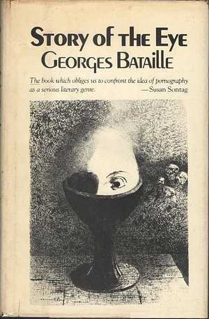 Story of the Eye by Georges Bataille
