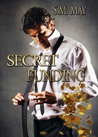 Secret Funding by S.M. May