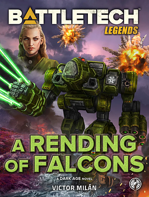 BattleTech Legends: A Rending of Falcons by Victor Milán