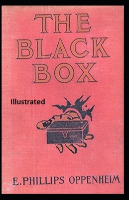 The Black Box Illustrated by Edward Phillips Oppenheim