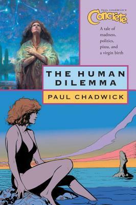 Concrete, Volume 7: The Human Dilemma by Paul Chadwick