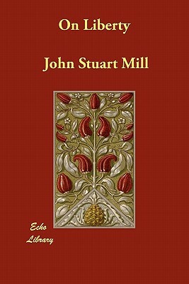 On Liberty by John Stuart Mill